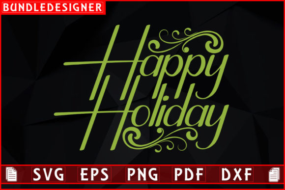 Happy Holiday-Svg T-shirt Sublimation