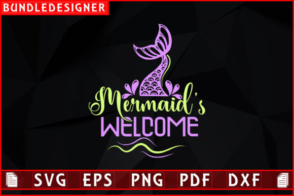 Mermaid's Welcome-Svg Quotes Sublimation