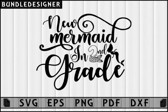 New Mermaid in 2nd Grade_Svg Sublimation