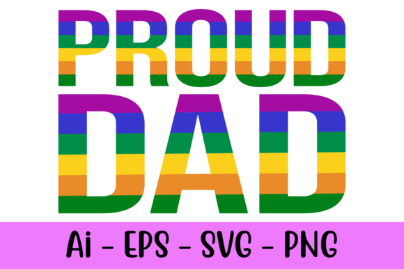 Proud Dad Pride T-shirt Svg